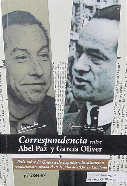 Correspondencia entre Abel Paz y García Oliver