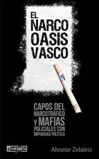 El narco oasis vasco