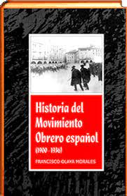 Historia del Movimiento Obrero español (1900 – 1936)