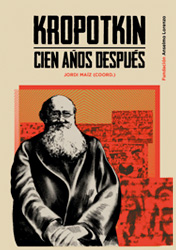 Kropotkin cien años después